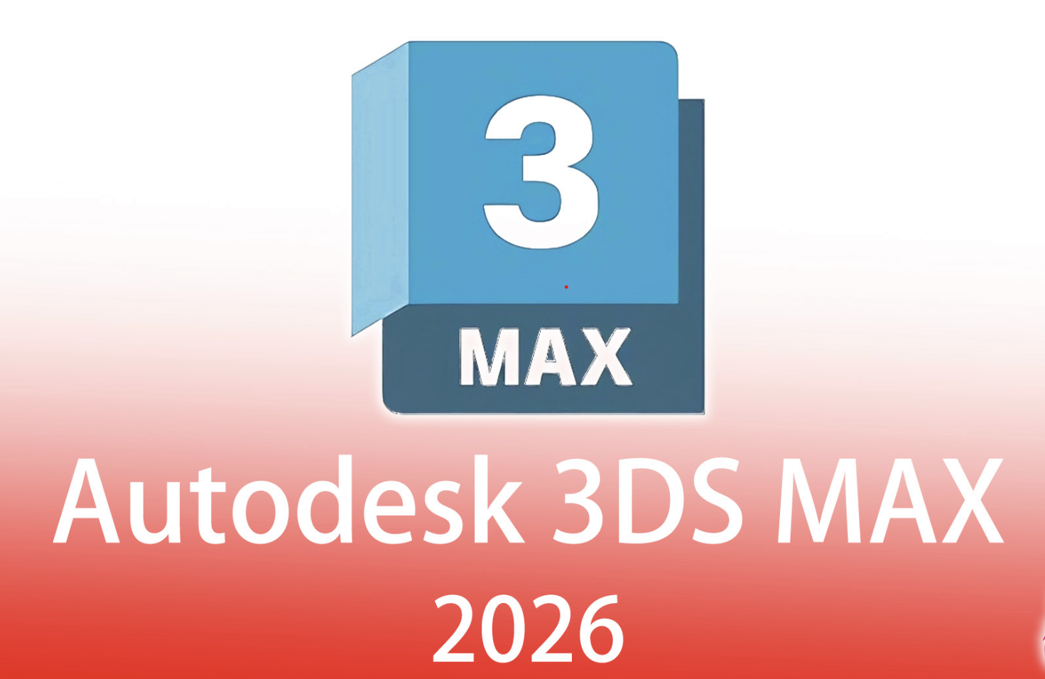 Autodesk 3DS Max 2026.1：专业三维动画软件